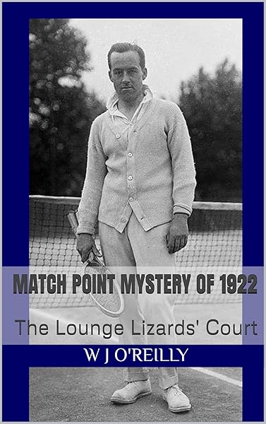 Match Point Mystery of 1922: The Lounge Lizards' Court